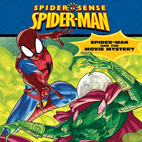 Spider-Man Classic: Spider-Man and the Movie Mystery by Heather Alexander