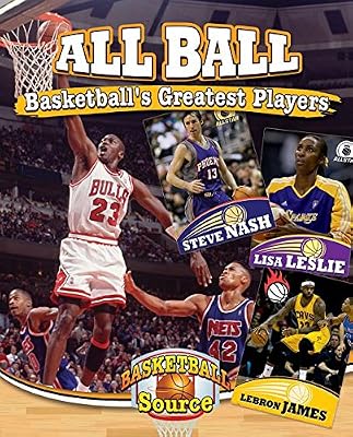 All Ball: Basketball's Greatest Players (Basketball Source)
