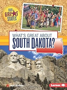 What's Great About South Dakota?