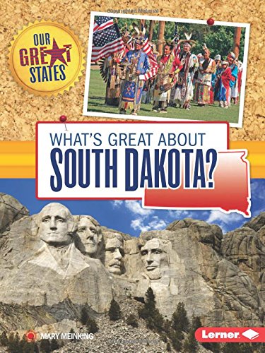 What's Great About South Dakota? by Mary Meinking