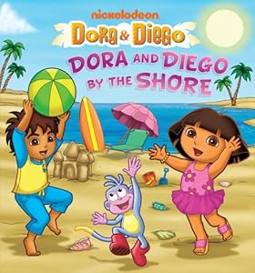 Dora and Diego by the Shore (Dora & Diego)