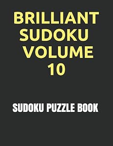 BRILLIANT SUDOKU - VOLUME 10: sudoku puzzle book for kids