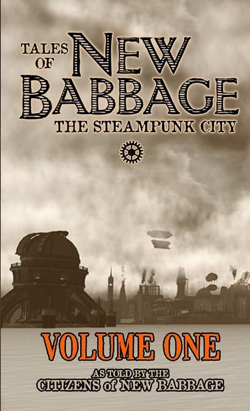 Tales of New Babbage by The Citizens of New Babbage