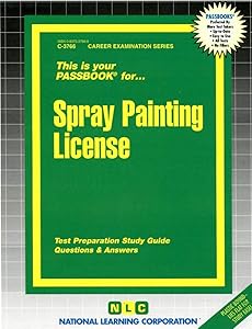 Spray Painting License(Passbooks) (Career Examination Series)