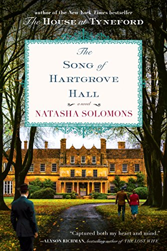 The Song of Hartgrove Hall: A Novel by Natasha Solomons