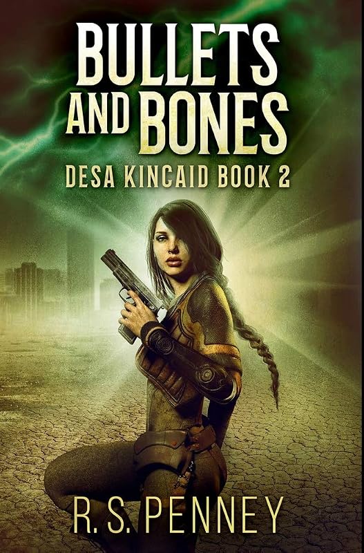 Bullets And Bones: Premium Hardcover Edition by R.S. Penney