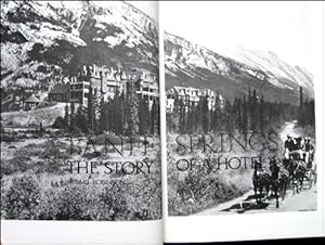 Banff Springs: The Story of a Hotel by Bart Robinson