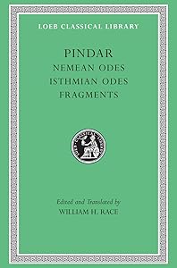 Nemean Odes. Isthmian Odes. Fragments (English and Greek Edition) by Pindar