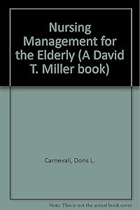 Nursing management for the elderly by Doris L. Carnevali
