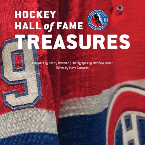 Hockey Hall of Fame Treasures by Steve Cameron  (Editor),