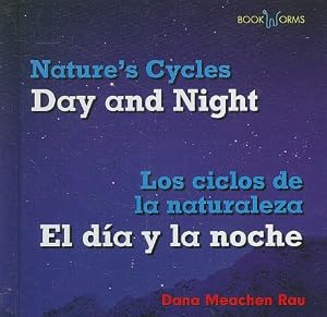 Day and Night / El dia y la noche