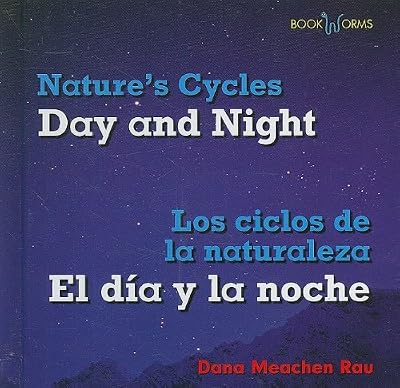 Day and Night / El dia y la noche