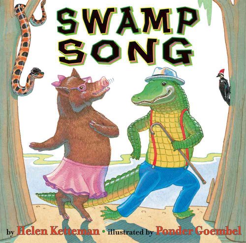 Swamp Song by Helen Ketteman