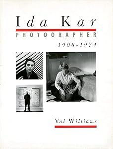 Ida Kar: Photographer, 1908-1974 by Val Williams