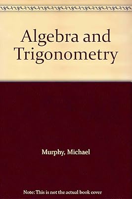 Algebra and Trigonometry