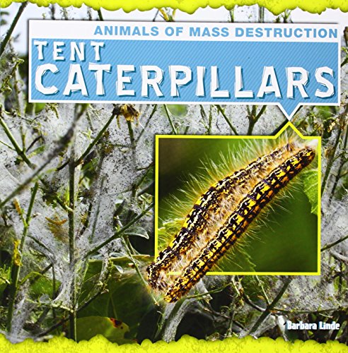 Tent Caterpillars by Barbara M. Linde