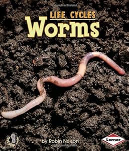 Worms (Animal Life Cycles)