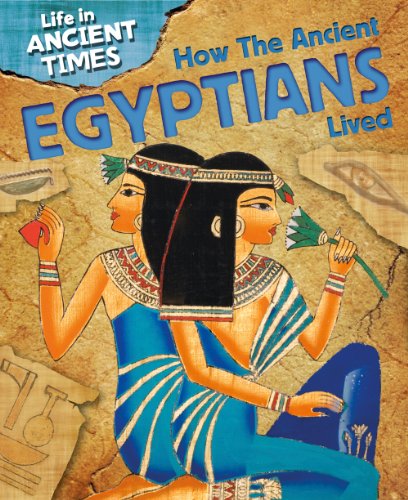 How the Ancient Egyptians Lived by Jane Shuter