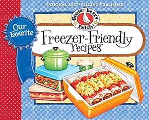 Our Favorite Freezer-Friendly Recipes