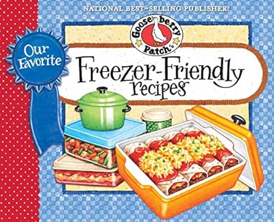 Our Favorite Freezer-Friendly Recipes