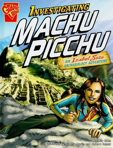 Investigating Machu Picchu by Emily Sohn