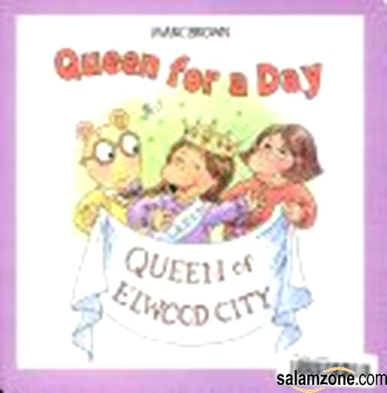 Queen for a Day Queen of Elwood City (Everyone is Special, 3) by Marc Brown