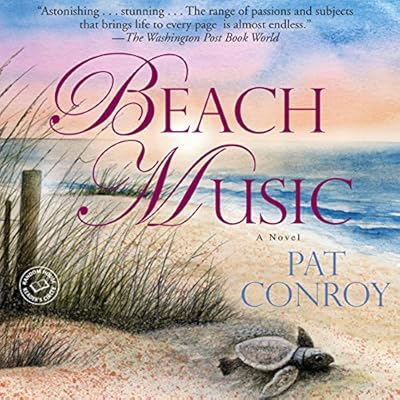Beach Music: A Novel