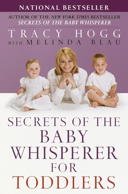 Secrets of the Baby Whisperer for Toddlers by Tracy Hogg
