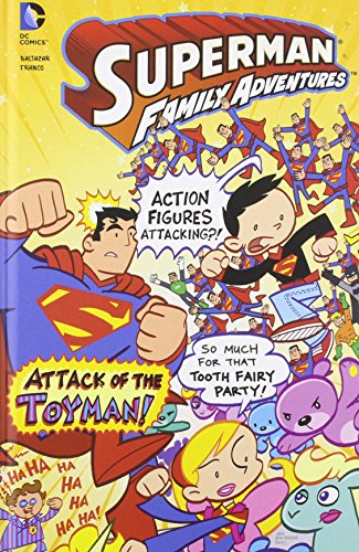 Attack of the Toyman! by Art Baltazar