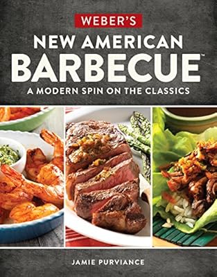 Weber's New American Barbecue