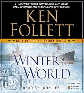 Winter of the World: Book Two of the Century Trilogy