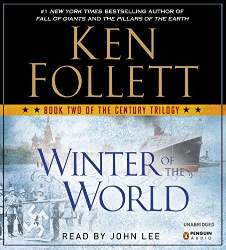 Winter of the World: Book Two of the Century Trilogy by Ken Follett