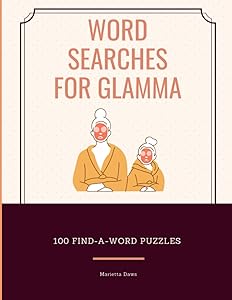 Word Searches for Glamma: 100 Find-A-Word Puzzles (Gifts for Family Members)