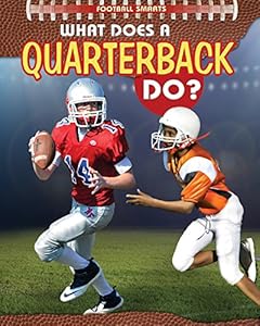 What Does a Quarterback Do?