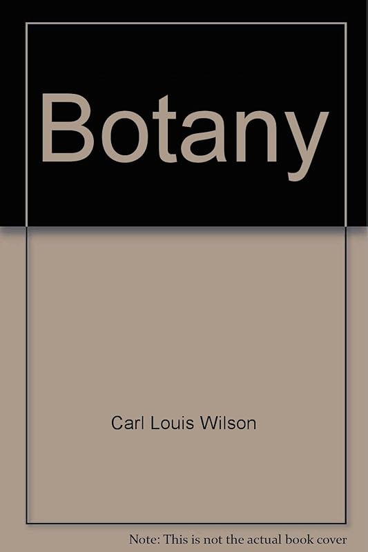 Botany by Carl Louis Wilson