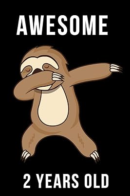 Awesome 2 Years Old Dabbing Sloth: Every Alternative Page has space for Drawing and Full Lined pages for writing with Sloth on every pages