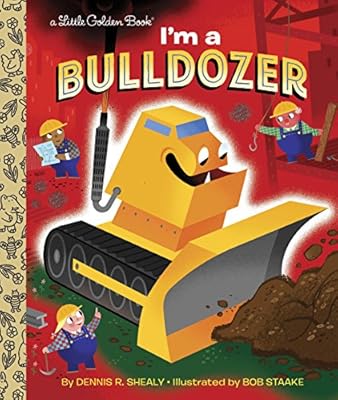 I'm a Bulldozer