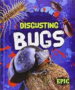 Disgusting Bugs