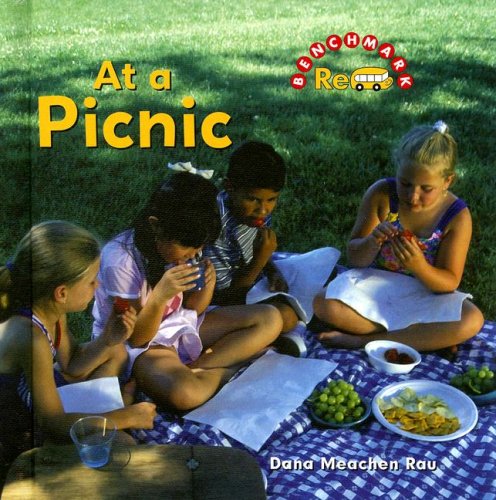 At a Picnic (Benchmark Rebus) by Dana Meachen Rau