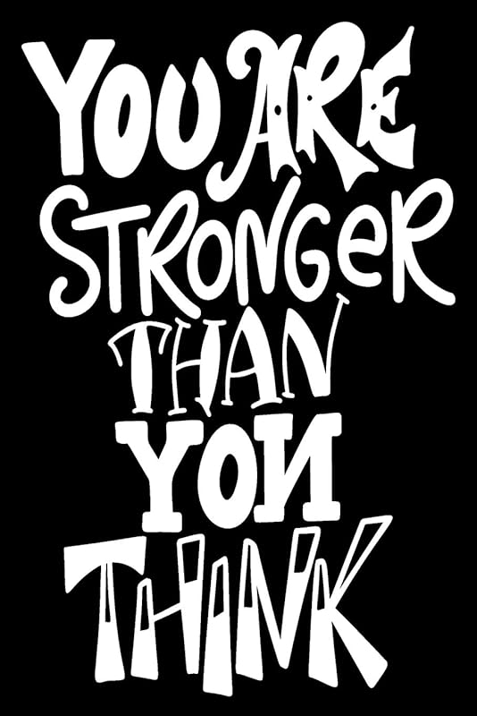 You Are Stronger Than You Think: 6x9 College Ruled Line Paper 150 Pages by Startup