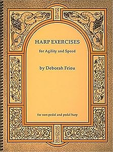 Harp Exercises For Speed And Agility For Non-Pedal & Pedal Harps