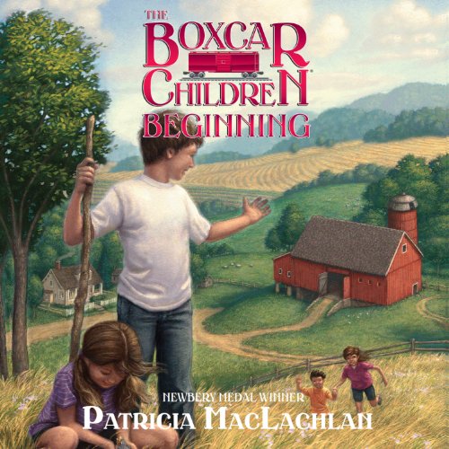 The Boxcar Children Beginning: The Aldens of Fair Meadow Farm by Patricia MacLachlan