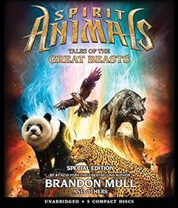 Spirit Animals: Special Edition: Tales of the Great Beasts - Audio