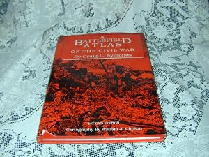 A Battlefield Atlas of the Civil War
