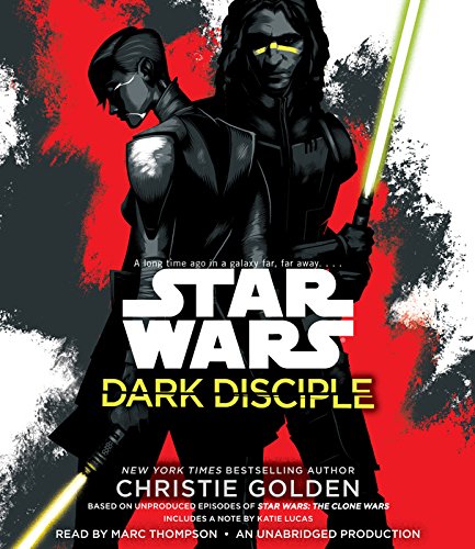 Dark Disciple: Star Wars by Christie Golden