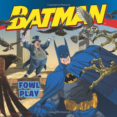 Batman Classic: Fowl Play by John Sazaklis