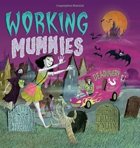 Working Mummies by Joan Horton