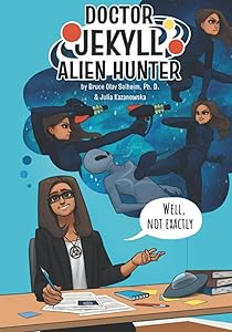 Dr. Jekyll Alien Hunter by Bruce Olav Solheim
