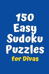 150 Easy Sudoku Puzzles for Divas (Sudoku for Divas)