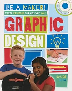 Maker Projects for Kids Who Love Graphic Design (Be a Maker!)